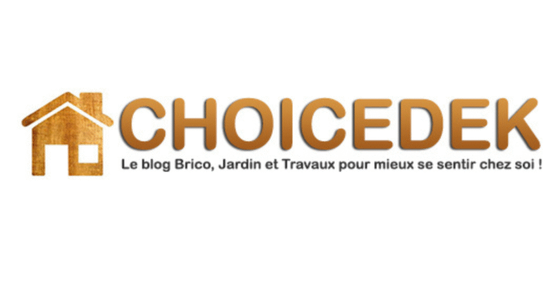 Choicedek.com : votre guide pratique pour la maison, le bricolage et la déco durable Choicedek.com